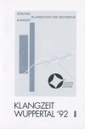 Deutsche Welle 8.10.92 über KLANGZEIT WUPPERTAL (Konzept und Künstlerische Leitung: H.Johannes Wallmann): »Ein Festival also, daß man in dieser Größe und Qualität in einer europäischen Kulturmetropole erwarten würde.« Deutsche Welle 8.10.92 über KLANGZEIT WUPPERTAL (Konzept und Künstlerische Leitung: H.Johannes Wallmann): »Ein Festival also, daß man in dieser Größe und Qualität in einer europäischen Kulturmetropole erwarten würde.«